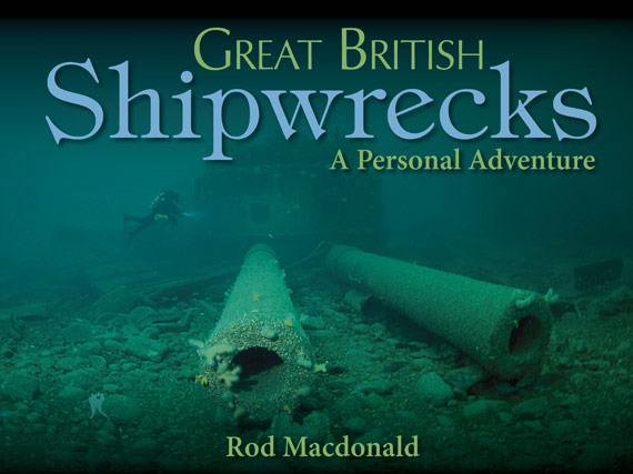 Great British Shipwrecks by Rod Macdonald