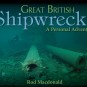 Great British Shipwrecks